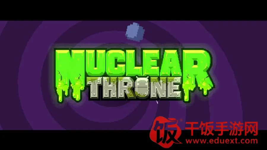 Nuclear Throne废土之王游戏最新手机版 Nuclear Throne废土之王游戏最新手机版